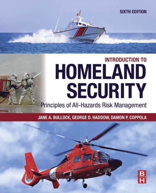 Damon P. Coppola, Jane Bullock, George Haddow - Introduction to Homeland Security, E-bok. Tillgänglighet: Lägg i varukorg