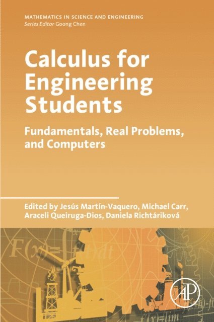 Daniela Richtarikova, Araceli Quieruga-Dios, Michael Carr, Jesus Martin Vaquero - Calculus for Engineering Students, E-bok