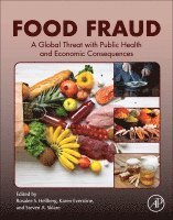 Rosalee S. Hellberg, Karen Everstine, Steven A. Sklare - Food Fraud, Häftad. Tillgänglighet: Lägg i varukorg