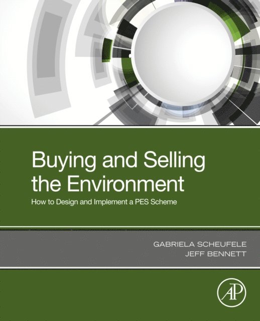 Jeff Bennett, Gabriela Scheufele - Buying and Selling the Environment, E-bok