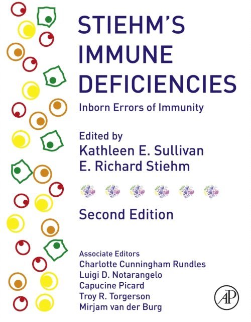 E. Richard Stiehm, Kathleen E. Sullivan - Stiehm's Immune Deficiencies, E-bok