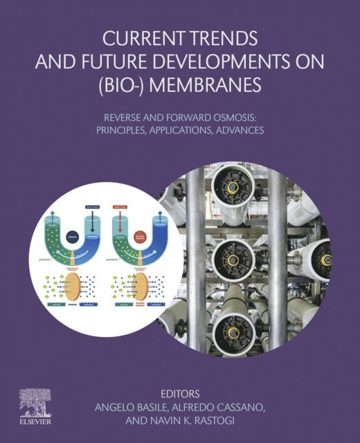 Navin Kumar Rastogi, Alfredo Cassano, Angelo Basile - Current Trends and Future Developments on (Bio-) Membranes, E-bok