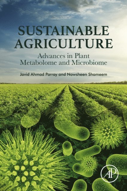 Nowsheen Shameem, Javid Ahmad Parray - Sustainable Agriculture, E-bok
