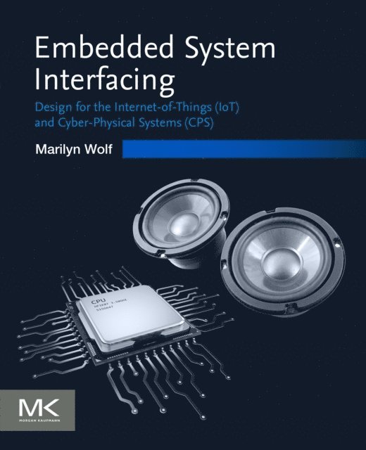 Marilyn Wolf - Embedded System Interfacing, E-bok
