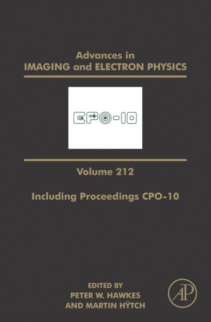 Advances in Imaging and Electron Physics Including Proceedings CPO-10, E-bok