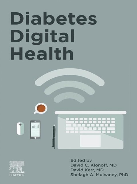 Shelagh A. Mulvaney, David Kerr, David C. Klonoff - Diabetes Digital Health, E-bok