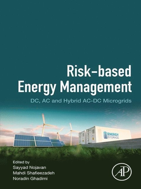 Noradin Ghadimi, Mahdi Shafieezadeh, Sayyad Nojavan - Risk-Based Energy Management, E-bok