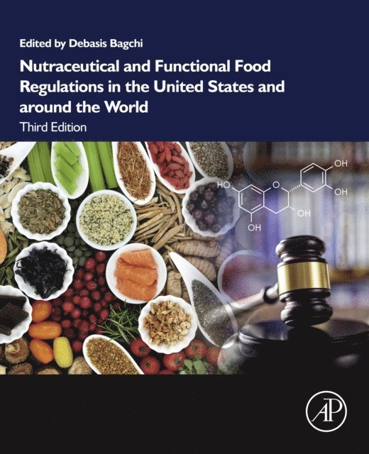 Debasis Bagchi - Nutraceutical and Functional Food Regulations in the United States and around the World, E-bok