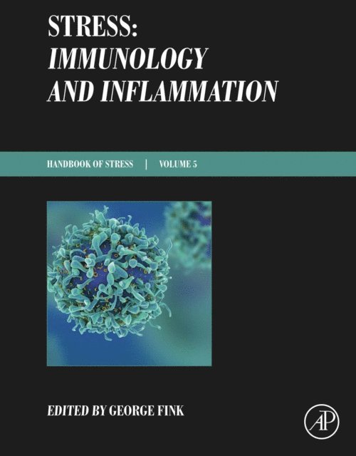 George Fink - Stress: Immunology and Inflammation, E-bok