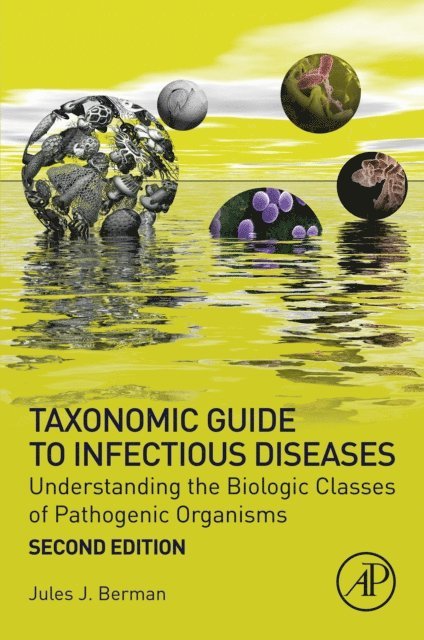 Jules J. Berman - Taxonomic Guide to Infectious Diseases, E-bok