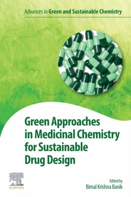 Bimal Banik - Green Approaches in Medicinal Chemistry for Sustainable Drug Design, E-bok