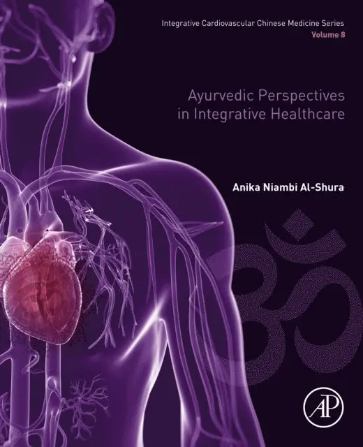 Anika Niambi Al-Shura - Ayurvedic Perspectives in Integrative Healthcare, E-bok. Tillgänglighet: Lägg i varukorg