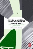 Jose M Sala-Lizarraga, Ana Picallo-Perez - Exergy Analysis and Thermoeconomics of Buildings, Häftad