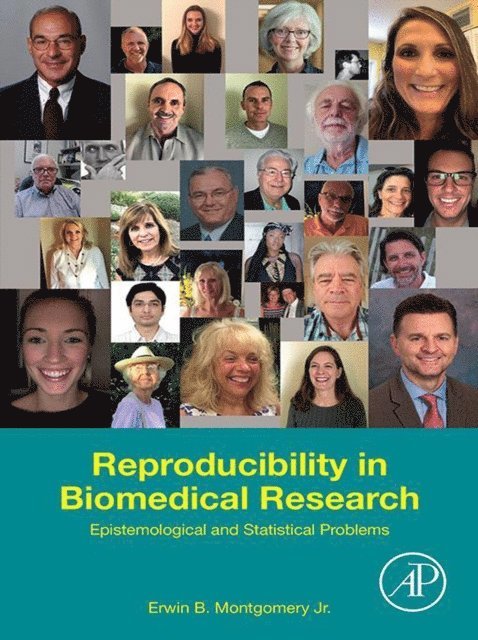 Erwin B. Montgomery Jr. - Reproducibility in Biomedical Research, E-bok. Tillgänglighet: Lägg i varukorg