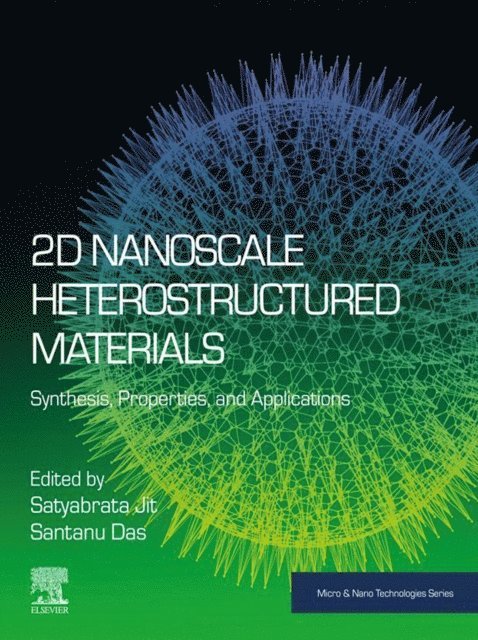 Santanu Das, Satyabrata Jit - 2D Nanoscale Heterostructured Materials, E-bok
