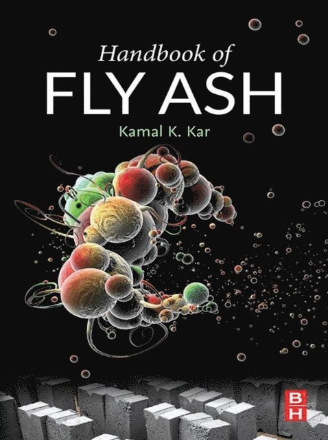 Kamal K. Kar - Handbook of Fly Ash, E-bok