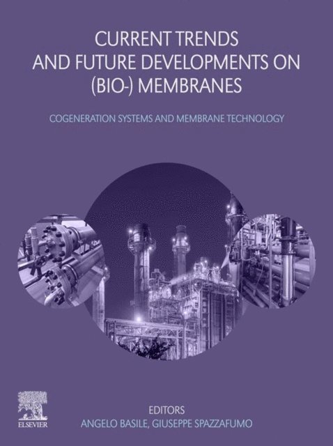 Giuseppe Spazzafumo, Angelo Basile - Current Trends and Future Developments on (Bio-) Membranes, E-bok