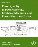 Ewald F. Fuchs, Mohammad A. S. Masoum - Power Quality in Power Systems, Electrical Machines, and Power-Electronic Drives, Häftad. Tillgänglighet: Lägg i varukorg