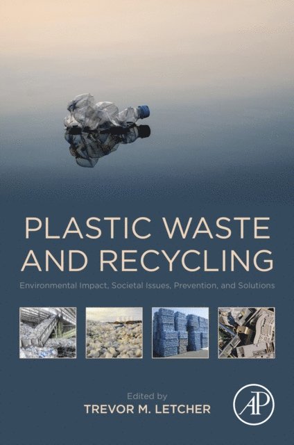 Trevor Letcher - Plastic Waste and Recycling, E-bok