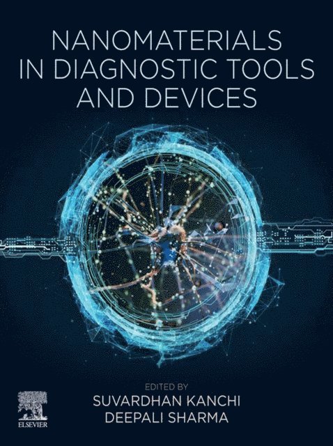 D. Sharma, Suvardhan Kanchi - Nanomaterials in Diagnostic Tools and Devices, E-bok