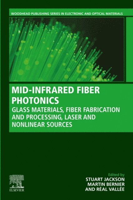 Martin Bernier, Real Vallee, Stuart Jackson - MID-INFRARED FIBER PHOTONICS, E-bok