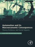 Automation and Its Macroeconomic Consequences
