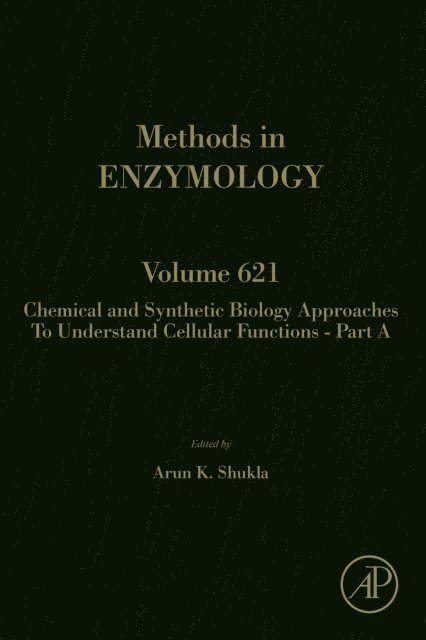 Chemical and Synthetic Biology Approaches to Understand Cellular Functions - Part A, E-bok