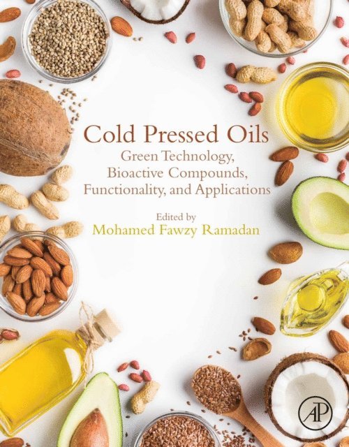 Mohamed Fawzy Ramadan - Cold Pressed Oils, E-bok