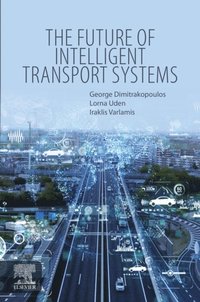 Future of Intelligent Transport Systems