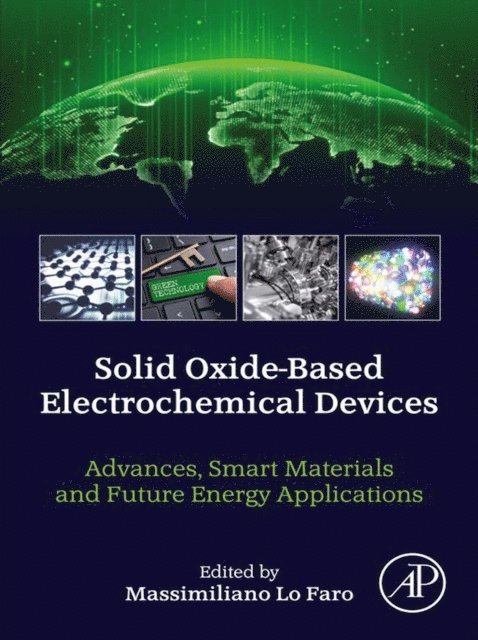 Massimiliano Lo Faro - Solid Oxide-Based Electrochemical Devices, E-bok