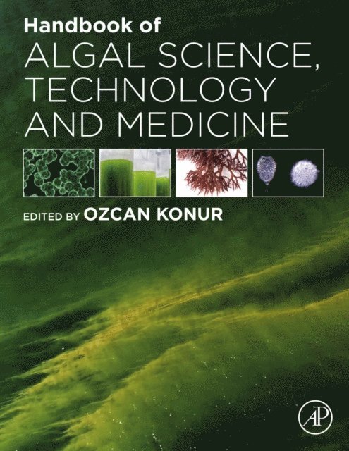 Ozcan Konur - Handbook of Algal Science, Technology and Medicine, E-bok
