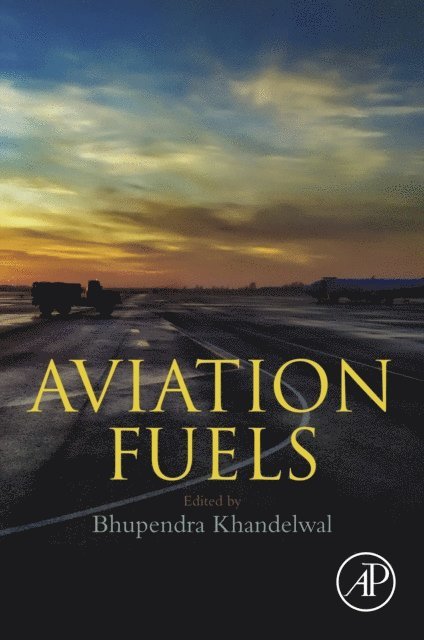 Bhupendra Khandelwal - Aviation Fuels, E-bok