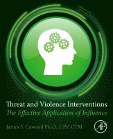 James S. Cawood - Threat and Violence Interventions, Häftad. Tillgänglighet: Lägg i varukorg