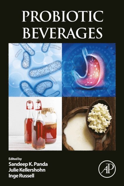 Inge Russell, Julie Kellershohn, Sandeep K. Panda - Probiotic Beverages, E-bok