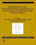 FOCAPD-19/Proceedings of the 9th International Conference on Foundations of Computer-Aided Process Design, July 14 - 18, 2019
