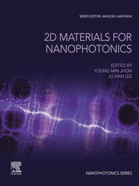 Ju Han Lee, Young Min Jhon - 2D Materials for Nanophotonics, E-bok