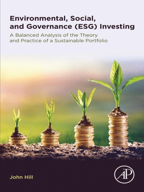 John Hill - Environmental, Social, and Governance (ESG) Investing, E-bok