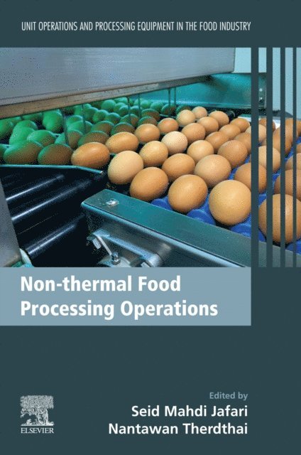 Nantawan Therdthai, Seid Mahdi Jafari - Non-thermal Food Processing Operations, E-bok