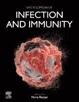 Encyclopedia of Infection and Immunity, Inbunden