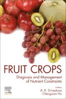 Anoop Kumar Srivastava, Chengxiao Hu - Fruit Crops, Häftad