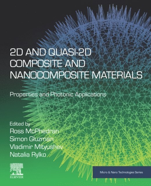 Natalia Rylko, Vladimir Mityushev, Simon Gluzman, Ross McPhedran - 2D and Quasi-2D Composite and Nanocomposite Materials, E-bok