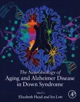 Elizabeth Head, Ira Lott - The Neurobiology of Aging and Alzheimer Disease in Down Syndrome, Häftad. Tillgänglighet: Lägg i varukorg