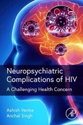 Neuropsychiatric Complications of HIV