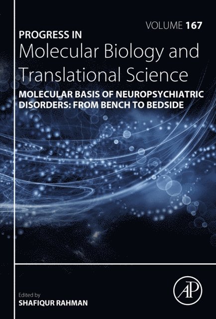 Shafiqur Rahman - Molecular Basis of Neuropsychiatric Disorders: from Bench to Bedside, E-bok