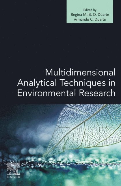 Armando C. Duarte, Regina Duarte - Multidimensional Analytical Techniques in Environmental Research, E-bok
