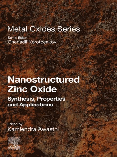 Kamlendra Awasthi - Nanostructured Zinc Oxide, E-bok