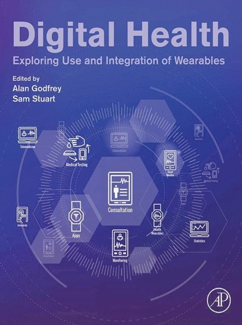 Sam Stuart, Alan Godfrey - Digital Health, E-bok