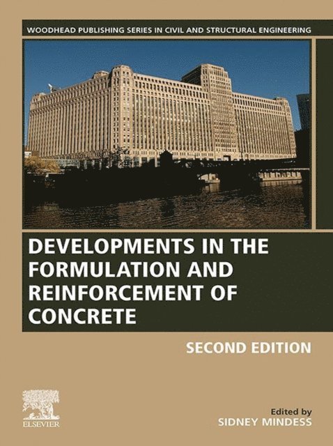 Sidney Mindess - Developments in the Formulation and Reinforcement of Concrete, E-bok