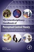Interdisciplinary Handbook of Perceptual Control Theory