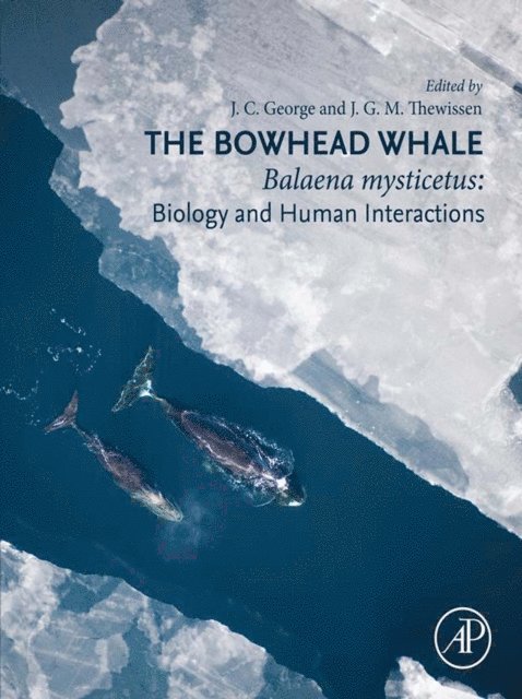 J.G.M. Thewissen, J.C. George - Bowhead Whale, E-bok